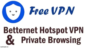 Betternet Apk Premium Free Download Latest Version 5.20.0 2
