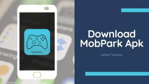 Mobpark Apk | Latest Version 4.9.3 Free For Android 1