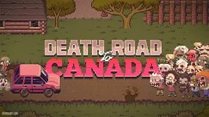 Death Road to Canada Apk Latest Version 1.7.2 Free Download 1