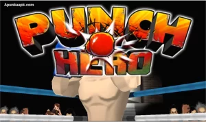 Punch Hero Mod Apk Latest Version 1.3.8 Free Download 1